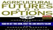 [Free Read] Agricultural Futures and Options: Understanding and Implementing Trades on the North