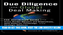 [Free Read] Due Diligence for Global Deal Making: The Definitive Guide to Cross-Border Mergers and