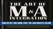 [Free Read] The Art of M A Integration 2nd Ed: A Guide to Merging Resources, Processes,and