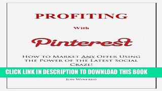 [New] PDF Profiting with Pinterest Free Read