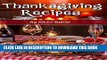 [New] PDF Thanksgiving Recipes: A Collection of Delicious, Quick, Easy and Simple Holiday Recipes