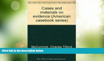 Big Deals  Cases and materials on evidence (American casebook series)  Best Seller Books Best Seller