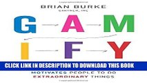 [PDF] Gamify: How Gamification Motivates People to Do Extraordinary Things Popular Collection