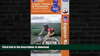 READ BOOK  Lower Tamar Valley and Plymouth (OS Explorer Map Active) FULL ONLINE
