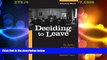 Must Have PDF  Deciding to Leave (Suny Series in American Constitutionalism)  Best Seller Books