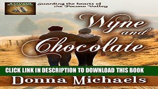 Best Seller Wyne and Chocolate (Citizen Soldier Series Book 2) Free Read