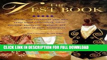 Best Seller The Vest Book: Create and Customize Your Own Vests Using Embroidery, Fabric Painting,