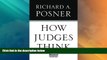 Big Deals  How Judges Think  Best Seller Books Most Wanted