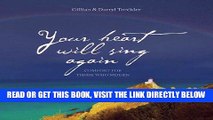 [EBOOK] DOWNLOAD Your Heart Will Sing Again: Comfort for Those Who Mourn PDF