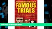 Big Deals  The Mammoth Book of Famous Trials (Mammoth Books)  Full Read Most Wanted