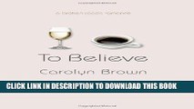 Best Seller To Believe (A Broken Roads Romance) Free Read