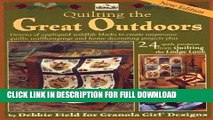 Ebook Quilting the Great Outdoors: Dozens of Applique Wildlife Blocks to Create Impressive Quilts,