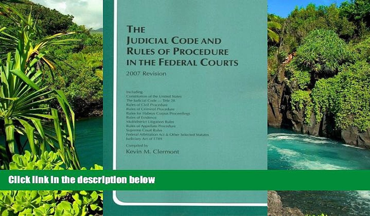 READ FULL  The Judicial Code and Rules of Procedure in the Federal Courts  READ Ebook Full Ebook
