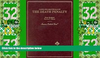 Big Deals  Cases and Materials on the Death Penalty (American Casebook Series)  Full Read Most