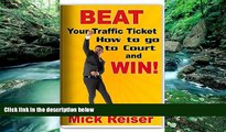 Big Deals  Beat Your Traffic Ticket: How to Go to Court and Win!  Best Seller Books Best Seller