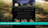 READ FULL  Until Proven Innocent: Political Correctness and the Shameful Injustices of the Duke