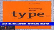 [PDF] Thinking with Type, 2nd revised and expanded edition: A Critical Guide for Designers,