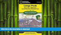 PDF ONLINE Longs Peak: Rocky Mountain National Park [Bear Lake, Wild Basin] (National Geographic