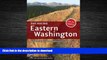 FAVORIT BOOK Day Hiking: Eastern Washington Kettles-Selkirks Columbia Plateau Blue Mountains READ