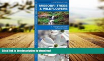 READ THE NEW BOOK Missouri Trees   Wildflowers: A Folding Pocket Guide to Familiar Species (Pocket