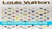 Best Seller Louis Vuitton: Art, Fashion and Architecture Free Read