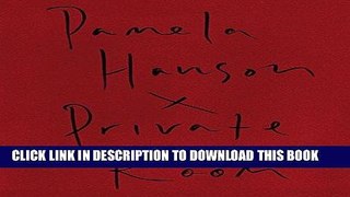 Ebook Pamela Hanson: Private Room Free Read