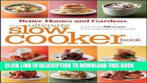 [PDF] The Ultimate Slow Cooker Book: More than 400 Recipes from Appetizers to Desserts (Better