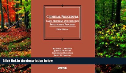 Big Deals  Criminal Procedure: Investigative Processes, 5th (American Casebook Series)  Best