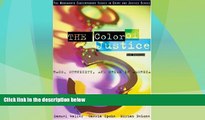 Big Deals  The Color of Justice: Race, Ethnicity, and Crime in America  Full Read Most Wanted