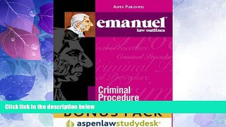 Big Deals  Emanuel Law Outlines: Criminal Procedure (Print + eBook Bonus Pack)  Full Read Best