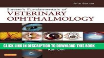 [FREE] EBOOK Slatter s Fundamentals of Veterinary Ophthalmology, 5e 5th (fifth) Edition by Maggs