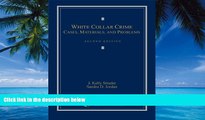 Big Deals  White Collar Crime: Cases, Materials, and Problems  Full Ebooks Best Seller