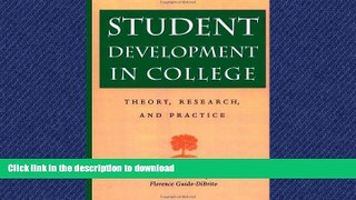 READ  Student Development in College: Theory, Research, and Practice (Jossey-Bass Higher and