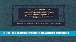 [FREE] EBOOK A manual of veterinary therapeutics and pharmacology BEST COLLECTION