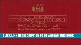 [READ] EBOOK Vbp: Veterinary Pharmaceuticals and Biologicals, 2001/2002 (Veterinary