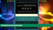 Big Deals  Criminology and Criminal Policy Movements  Full Read Most Wanted
