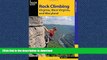PDF ONLINE Rock Climbing Virginia, West Virginia, and Maryland (State Rock Climbing Series) READ