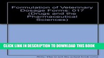 [READ] EBOOK Formulation of Veterinary Dosage Forms (Drugs and the Pharmaceutical Sciences: a