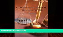 Big Deals  Current Legal Issues in Criminal Justice: Readings  Best Seller Books Best Seller