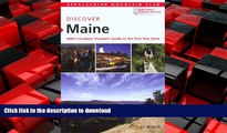 READ THE NEW BOOK Discover Maine: AMC s Outdoor Traveler s Guide to the Pine Tree State (AMC