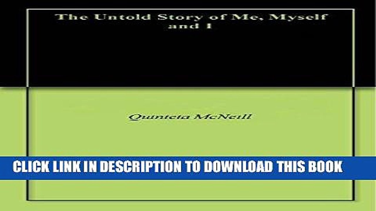 [PDF] The Untold Story of Me, Myself and I Popular Collection