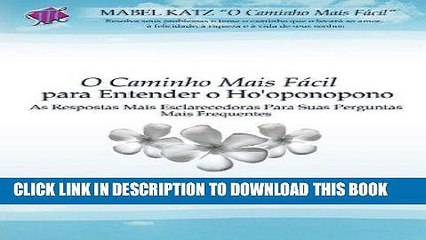 [PDF] O Caminho Mais FÃ¡cil para Entender o Ho oponopono (Portuguese Edition) Popular Online