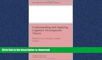FAVORITE BOOK  Understanding and Applying Cognitive Development Theory: New Directions for