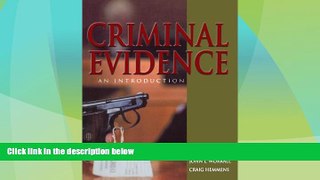 Big Deals  Criminal Evidence: An Introduction  Best Seller Books Best Seller