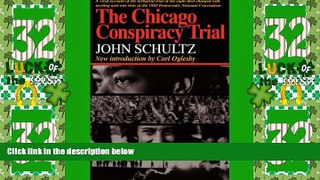 Big Deals  The Chicago Conspiracy Trial  Full Read Most Wanted