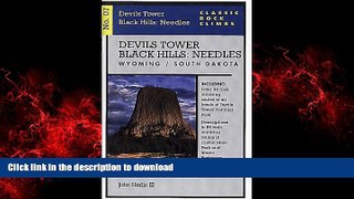 FAVORIT BOOK Classic Rock Climbs No. 07 Devils Tower/Black Hills: Needles, Wyoming and South READ