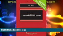 Big Deals  Evidence: Cases Commentary and Problems [Connected Casebook] (Aspen Casebook)  Full