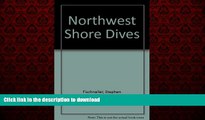 FAVORIT BOOK Northwest Shore Dives READ EBOOK
