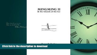 READ BOOK  Mingming II and the Islands of the Ice  GET PDF