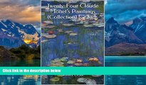 Books to Read  Twenty-Four Claude Monet s Paintings (Collection) for Kids  Best Seller Books Best